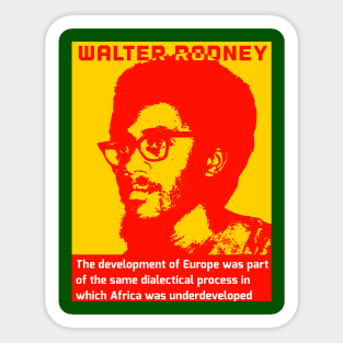 How Europe Underdeveloped Africa Walter Rodney Quote Sticker